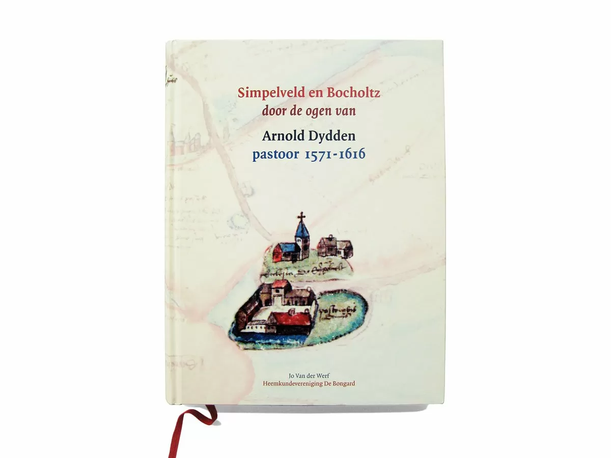 Boekontwerp Simpelveld en Bocholtz door de ogen van Pastoor Arnold Dydden Heemkundevereniging De Bongard